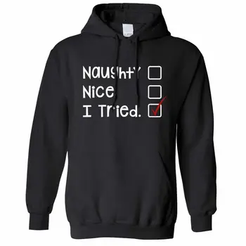 

Christmas sweatshirt cover naughty, very good, I tried Santa Claus list funny Christmas joke women men clothes coat hoodie