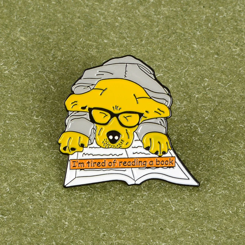 I am tired of reading Enamel Pin Cartoon Animal Dog Need to rest Brooch Student Children Jewelry Denim Shirt Lapel pin Badge
I am tired of reading Enamel Pin Cartoon Animal Dog Need to rest Brooch Student Children Jewelry Denim Shirt Lapel pin Badge