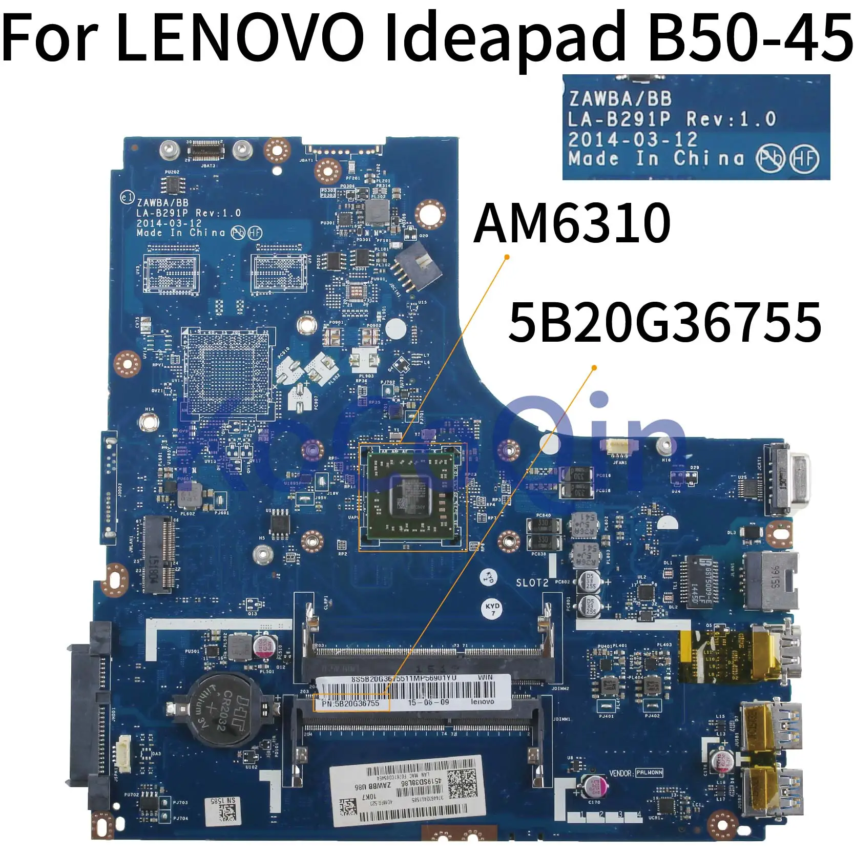 

KoCoQin Laptop motherboard For LENOVO Ideapad B50-45 A6-6310 AM6310 Mainboard ZAWBA/BB LA-B291P 5B20G36755