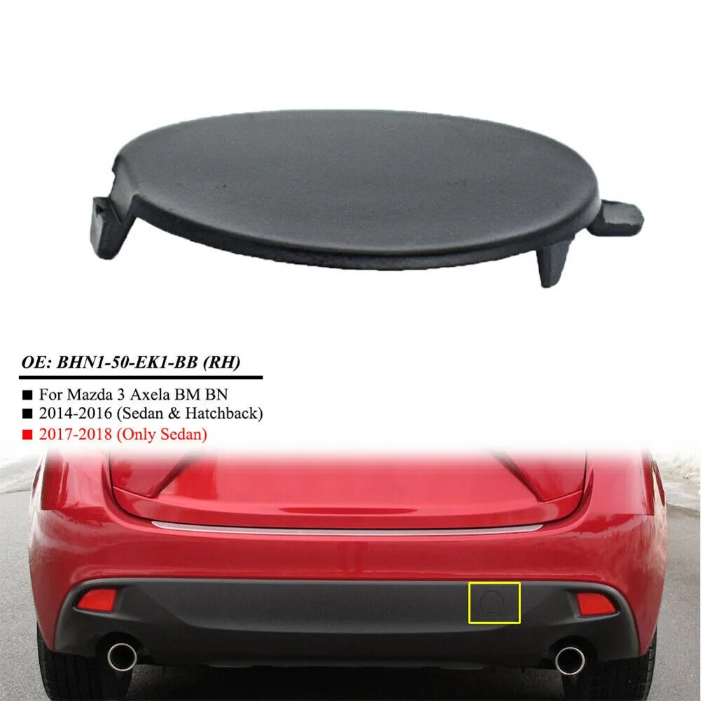 1PC Right Rear Bumper Tow Hook Cover Cap BHN1-50-EK1-BB For Mazda 3 Axela BN BM 2014-2016 2017-2018
1PC Right Rear Bumper Tow Hook Cover Cap BHN1-50-EK1-BB For Mazda 3 Axela BN BM 2014-2016 2017-2018