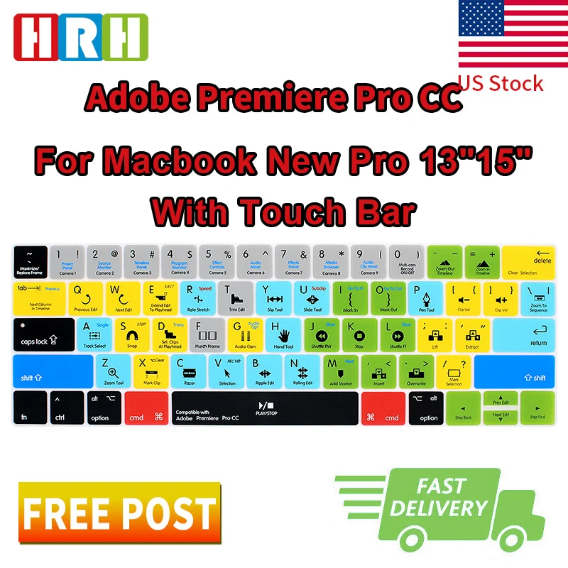 HRH Adobe Premiere Pro CC Functional Hotkey US Silicone Keyboard Cover Skin For Macbook New Pro 13"15" With Touch BarA1706 A2159
HRH Adobe Premiere Pro CC Functional Hotkey US Silicone Keyboard Cover Skin For Macbook New Pro 13"15" With Touch BarA1706 A2159