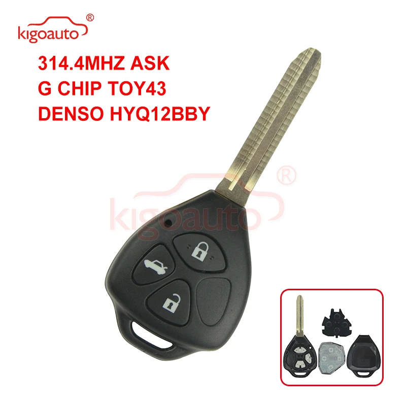 Kigoauto DENSO HYQ12BBY Remote key TOY43 3 button for Toyota Camry Corolla car key 2006 2007 2008 2009 2010+314.4mhz+G chip
Kigoauto DENSO HYQ12BBY Remote key TOY43 3 button for Toyota Camry Corolla car key 2006 2007 2008 2009 2010+314.4mhz+G chip