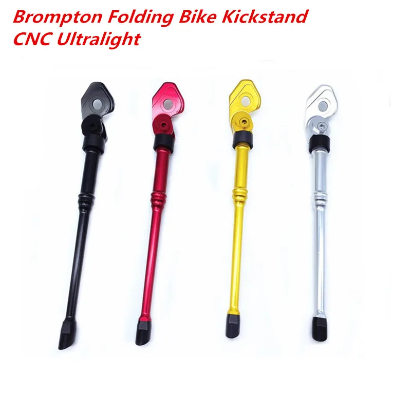 Brompton Folding Bike Kickstand Foot Support Aluminum Alloy CNC Ultralight Bicycle Parking Stand 91g BMX Parts
Brompton Folding Bike Kickstand Foot Support Aluminum Alloy CNC Ultralight Bicycle Parking Stand 91g BMX Parts