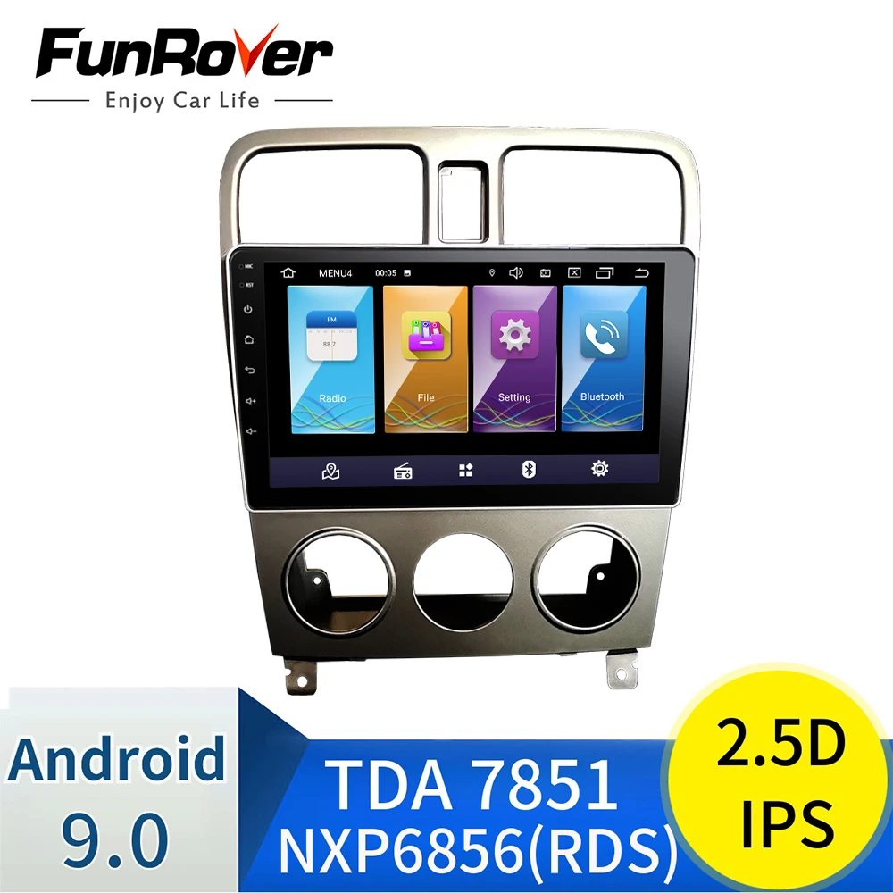 Funrover IPS+2.5D Android 9.0 Car Radio Multimedia autoradio Player GPS Navi For Subaru Forester 2004-2009 9" 2 din DSP no dvd 
Funrover IPS+2.5D Android 9.0 Car Radio Multimedia autoradio Player GPS Navi For Subaru Forester 2004-2009 9" 2 din DSP no dvd
