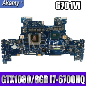 

ROG G701VI Motherboard REV2.0 Mainboard For Asus ROG G701 G701V G701VI Laptop Motherboard Test OK I7-6700HQ CPU GTX1080/8GB