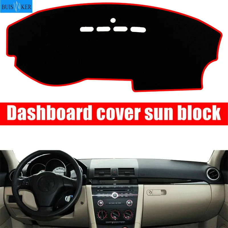 Dashboard Cover For Mazda 3 M3 BK 2004 2005 2006 2007 2008 Dashmat Dash Mat Sun Shade Dash Board Cover Carpet Non-slip Car Pad
Dashboard Cover For Mazda 3 M3 BK 2004 2005 2006 2007 2008 Dashmat Dash Mat Sun Shade Dash Board Cover Carpet Non-slip Car Pad