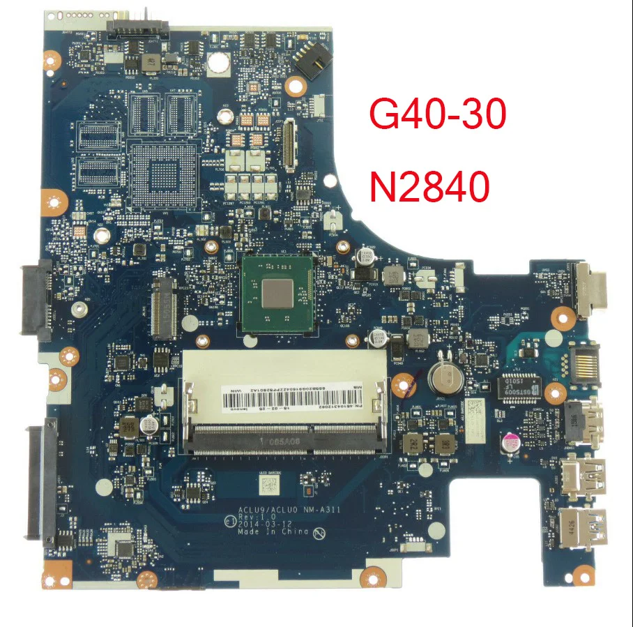 NM-A311 материнская плата для ноутбука Lenovo G40-30 материнская плата с процессором N2840 DDR3 PC3L память низкого напряжения 100% работает
NM-A311 материнская плата для ноутбука Lenovo G40-30 материнская плата с процессором N2840 DDR3 PC3L память низкого напряжения 100% работает