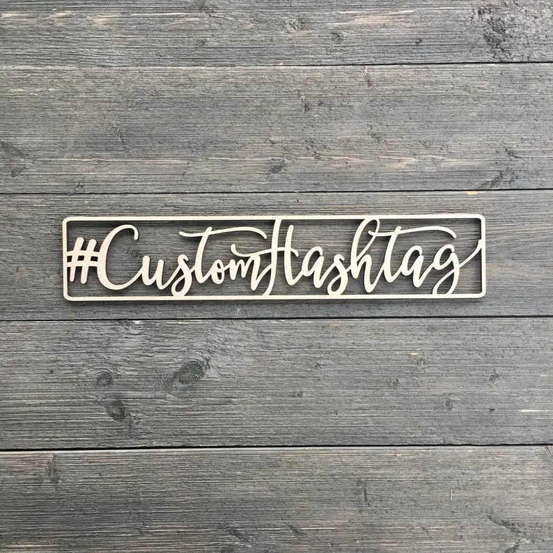 Personalized Hashtag Sign, Laser Cut Name Sign, Personalized Sign, Wooden Sign, Unique Hashtag
Personalized Hashtag Sign, Laser Cut Name Sign, Personalized Sign, Wooden Sign, Unique Hashtag