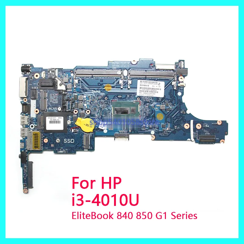 for HP EliteBook 840 850 G1 Series 730806-001 730806-501 730806-601 UMA i3-4010U Laptop Motherboard Mainboard Tested
for HP EliteBook 840 850 G1 Series 730806-001 730806-501 730806-601 UMA i3-4010U Laptop Motherboard Mainboard Tested