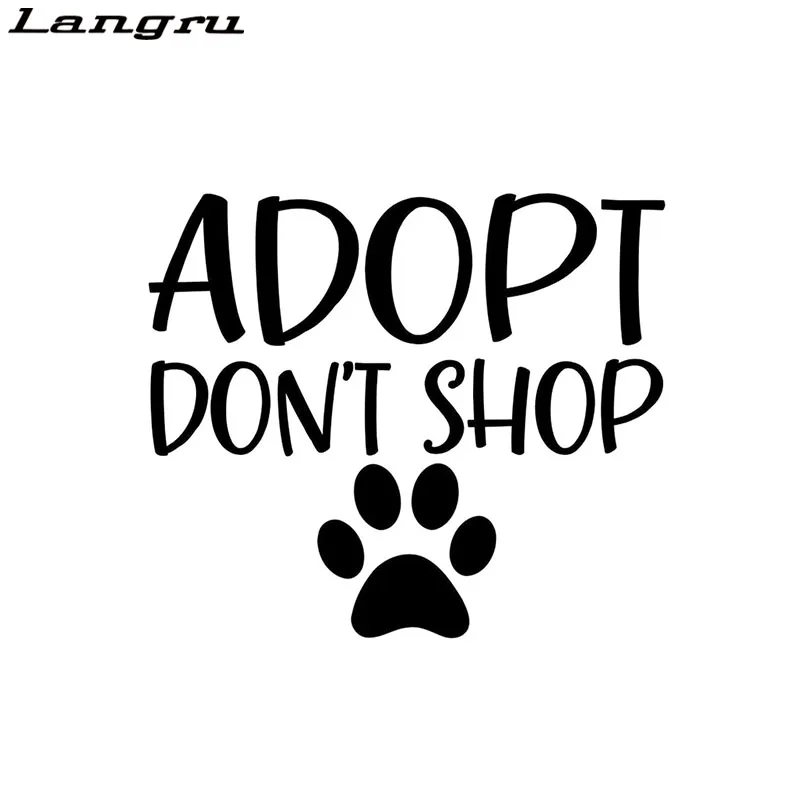 Langru Adopt Don't Shop Rescue Dog Pet Love Paw Print Puppy Vinyl Car Decal Stiker Car Accessories Jdm
Langru Adopt Don't Shop Rescue Dog Pet Love Paw Print Puppy Vinyl Car Decal Stiker Car Accessories Jdm