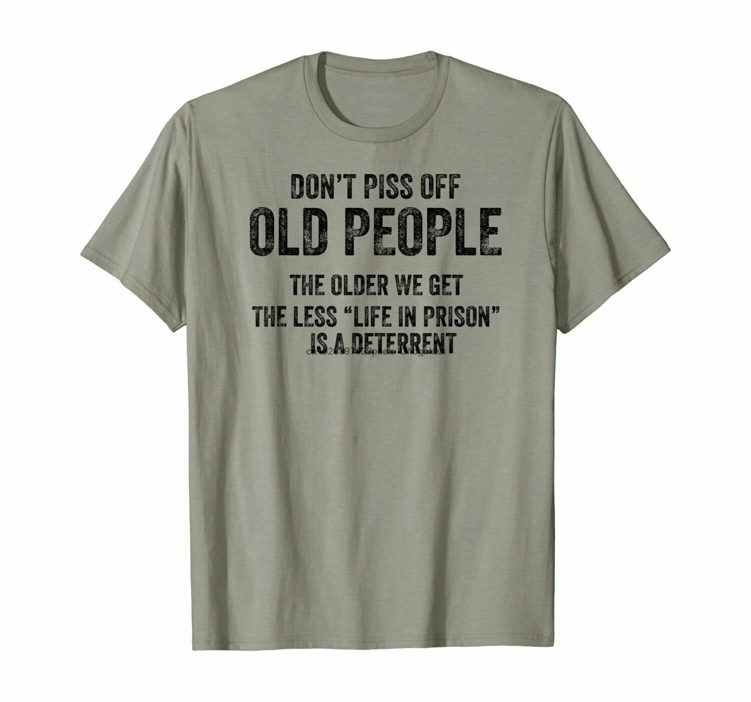 Не мочить пожилых людей чем старше мы получаем футболку меньше жизни | Мужская