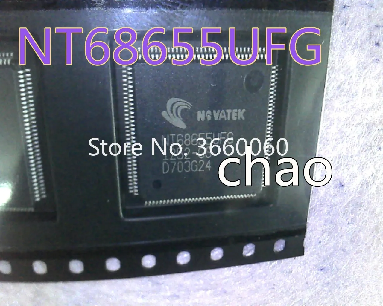 5pcs/lot NT71671FG-00012 nt68655ufg
5pcs/lot NT71671FG-00012 nt68655ufg