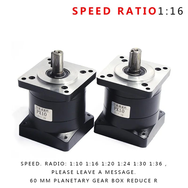 Input Speed High Precision Planetary Gearbox Ratio 1:10/16/24/36 Planetary Reducer for 60mm Servo/Stepper Motor 60PX-10/16/24/36
Input Speed High Precision Planetary Gearbox Ratio 1:10/16/24/36 Planetary Reducer for 60mm Servo/Stepper Motor 60PX-10/16/24/36