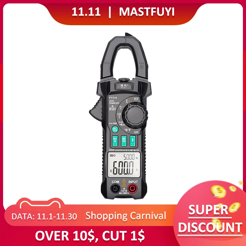 Mastfuyi FY219 AC DC Current Digital Clamp Meters High Precision Multimeter True RMS Auto Range VFC Capacitance NVC Universal
Mastfuyi FY219 AC DC Current Digital Clamp Meters High Precision Multimeter True RMS Auto Range VFC Capacitance NVC Universal