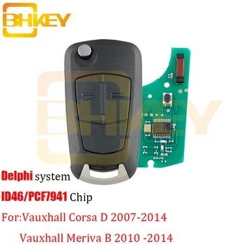 BHKEY 2Buttons Remote key PCF7941 Chip For Opel Vauxhall Delphi system For VAUXHALL CORSA D 2007-2014 MERIVA B 2010-2014 key
BHKEY 2Buttons Remote key PCF7941 Chip For Opel Vauxhall Delphi system For VAUXHALL CORSA D 2007-2014 MERIVA B 2010-2014 key