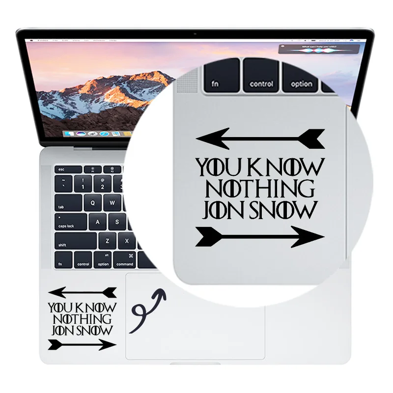 Quote Partial Vinyl Sticker for Apple Macbook Pro/Air/Retina 11 12 13 15 Mac Notebook Trackpad Decal You Know Nothing Jon Snow
Quote Partial Vinyl Sticker for Apple Macbook Pro/Air/Retina 11 12 13 15 Mac Notebook Trackpad Decal You Know Nothing Jon Snow