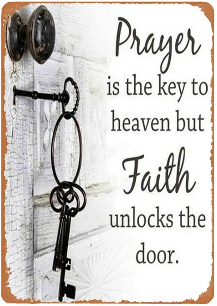 Vintage Metal Tin Sign Prayer is The Key to Heaven But Faith Unlocks The Door Home Bar Kitchen Restaurant Wall Decor Sign 12X8
Vintage Metal Tin Sign Prayer is The Key to Heaven But Faith Unlocks The Door Home Bar Kitchen Restaurant Wall Decor Sign 12X8
