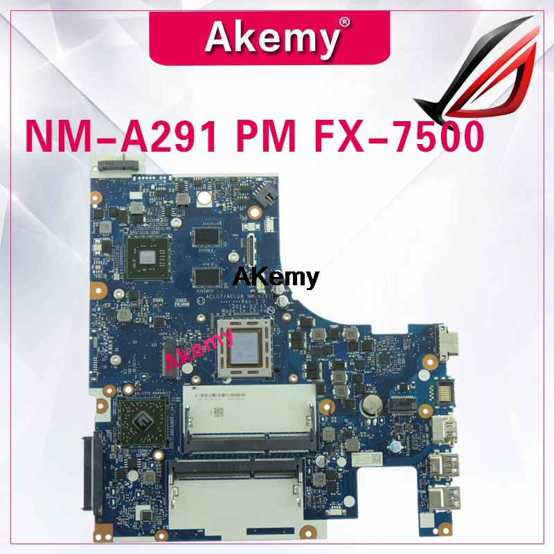 Z50-75 mainboard For Lenovo Z50-75 G50-75M G50-75 motherboard ACLU7/ACLU8 NM-A291 Rev1.0 with FX-7500 CPU Test 100%
Z50-75 mainboard For Lenovo Z50-75 G50-75M G50-75 motherboard ACLU7/ACLU8 NM-A291 Rev1.0 with FX-7500 CPU Test 100%