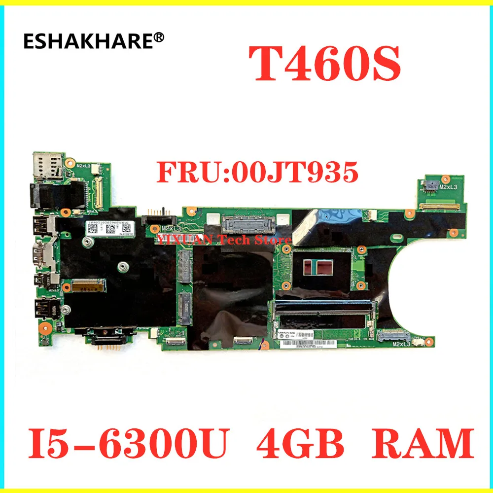 ESHAKHARE 00JT935 для Lenovo ThinkPad t460s материнская плата ноутбука I5 6300U 4G RAM BT460 NM A421 100% ТЕСТ