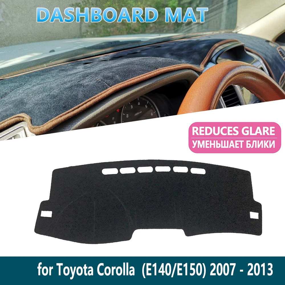 for Toyota Corolla E140 E150 2007~2013 Dashboard Mat CoverDash mat Fit Inner Sun Shade Dash board Car Accessories 2016 2017 2018
for Toyota Corolla E140 E150 2007~2013 Dashboard Mat CoverDash mat Fit Inner Sun Shade Dash board Car Accessories 2016 2017 2018
