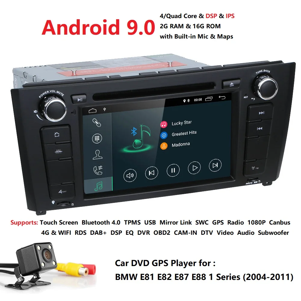 1 Din Car Multimedia Player Android 9 DVD 64GB SD Player For BMW/120i 1 Series E81/E82/E88 GPS 4 Core RAM 2GB ROM 16GB Radio DVR
1 Din Car Multimedia Player Android 9 DVD 64GB SD Player For BMW/120i 1 Series E81/E82/E88 GPS 4 Core RAM 2GB ROM 16GB Radio DVR