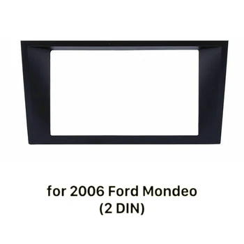 for Ford Mondeo 2006 Car 2Din Audio Panel Modification Panel DVD Navigation Panel Frame Car Fascias Stereo Radio Panel
for Ford Mondeo 2006 Car 2Din Audio Panel Modification Panel DVD Navigation Panel Frame Car Fascias Stereo Radio Panel