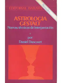 Astrology Gestalt. New techniques interpretation-Daniel Dancourt
Astrology Gestalt. New techniques interpretation-Daniel Dancourt
