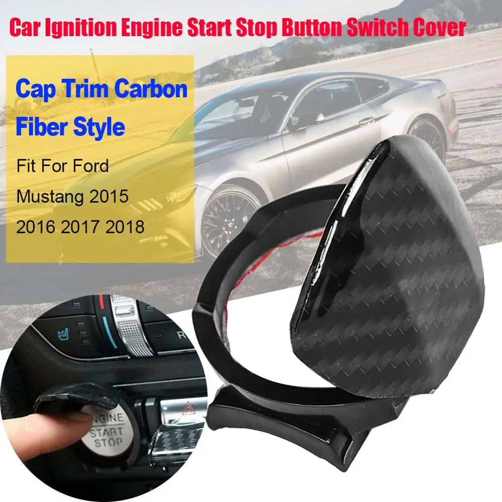 Button Switch Cover For Ford Engine Start Button Cap Carbon Fiber For Ford Mustang 2015 2016 2017 2018 Car Button Accessories
Button Switch Cover For Ford Engine Start Button Cap Carbon Fiber For Ford Mustang 2015 2016 2017 2018 Car Button Accessories