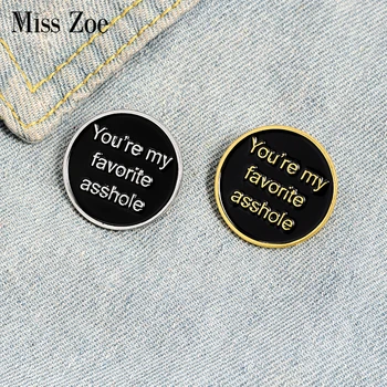 You're my favorite Enamel Pin Custom Black Round Brooch Badge Bag Shirt Lapel Pin Buckle Simple Jewelry Gift for Lover Friends
You're my favorite Enamel Pin Custom Black Round Brooch Badge Bag Shirt Lapel Pin Buckle Simple Jewelry Gift for Lover Friends