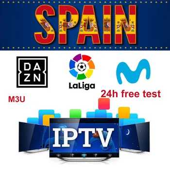 Spain IPTV M3U Movistar LaLiga DAZN Eurosport Spanish with XXX support Android box Enigma2 IOS Smart TV no APP included
Spain IPTV M3U Movistar LaLiga DAZN Eurosport Spanish with XXX support Android box Enigma2 IOS Smart TV no APP included