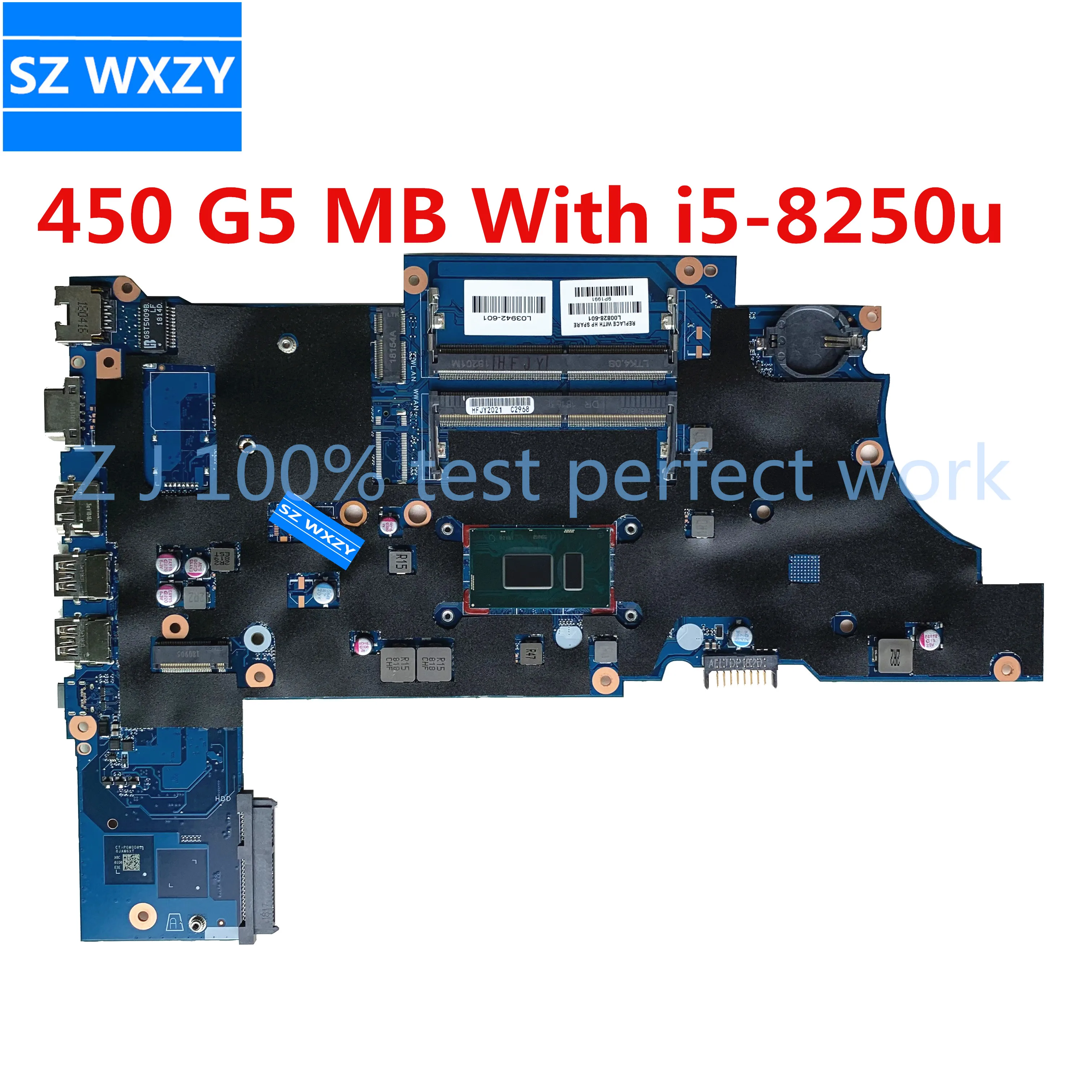 Для HP ProBook 450 G5 материнская плата для ноутбука с SR3LA i5-8250u L00825-601 DA0X8CMB6E0 DDR4 MB 100%