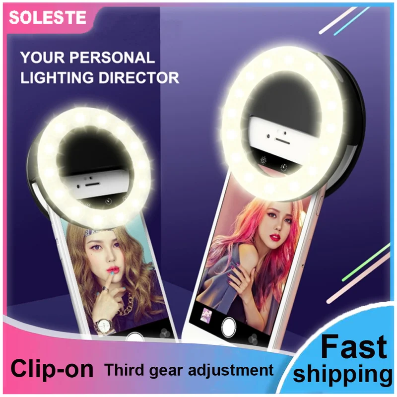 SOLESTE Clip-on Selfie Ring Light for Iphone Phone Video Light Night Enhancing Up 36 LED USB Charge Portable Flash Led Camera
SOLESTE Clip-on Selfie Ring Light for Iphone Phone Video Light Night Enhancing Up 36 LED USB Charge Portable Flash Led Camera