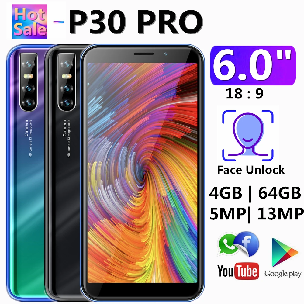 Original Smartphones P30 PRO 4G RAM 64G ROM 6.0INCH Android Face Recognition Unlocked 13MP Mobile Phones P35 MINI
Original Smartphones P30 PRO 4G RAM 64G ROM 6.0INCH Android Face Recognition Unlocked 13MP Mobile Phones P35 MINI