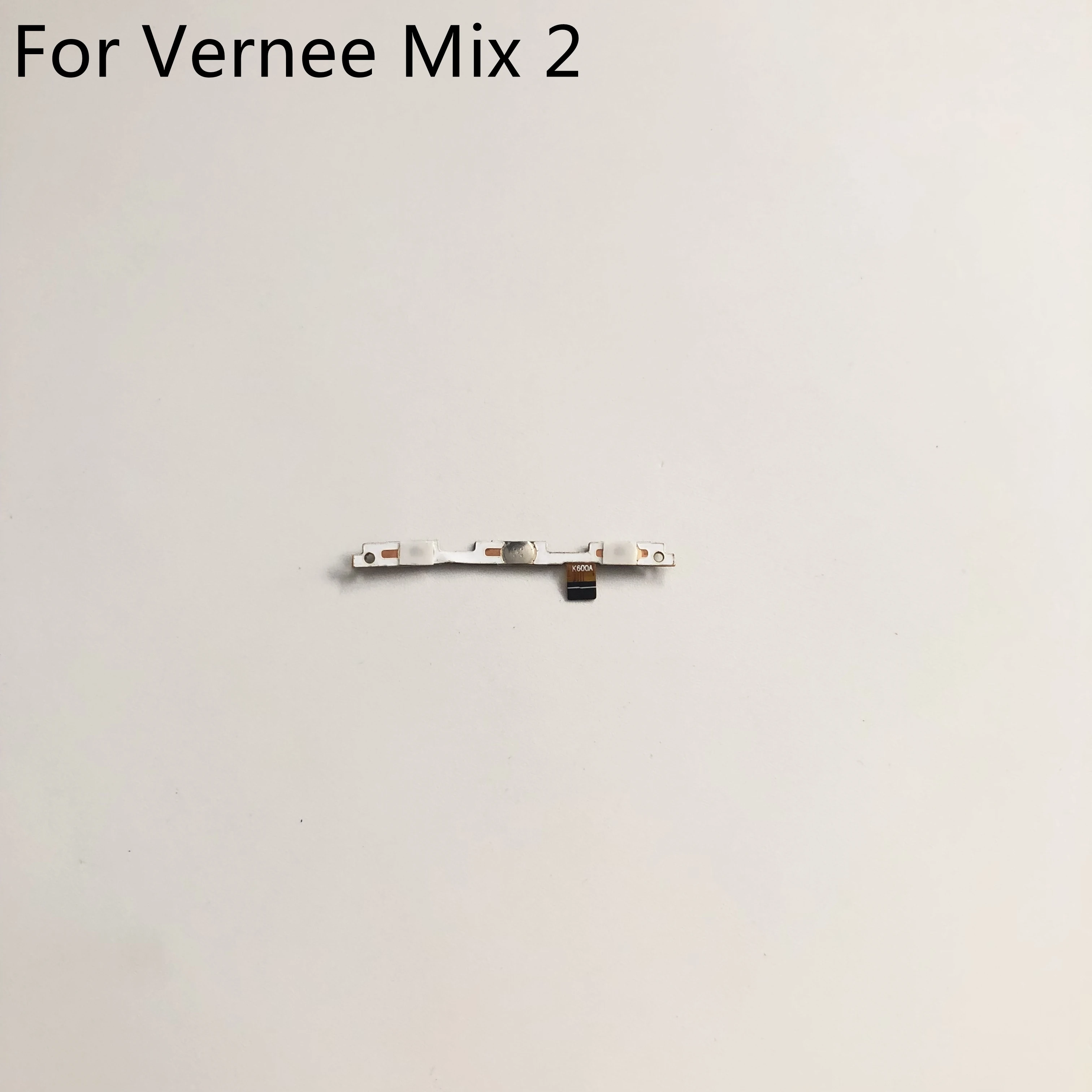 Vernee Mix 2 Used Power On Off Button+Volume Key Flex Cable FPC For Vernee Mix 2 MTK6757 Octa core 6.0 Inch 2160x1080 Smartphone
Vernee Mix 2 Used Power On Off Button+Volume Key Flex Cable FPC For Vernee Mix 2 MTK6757 Octa core 6.0 Inch 2160x1080 Smartphone