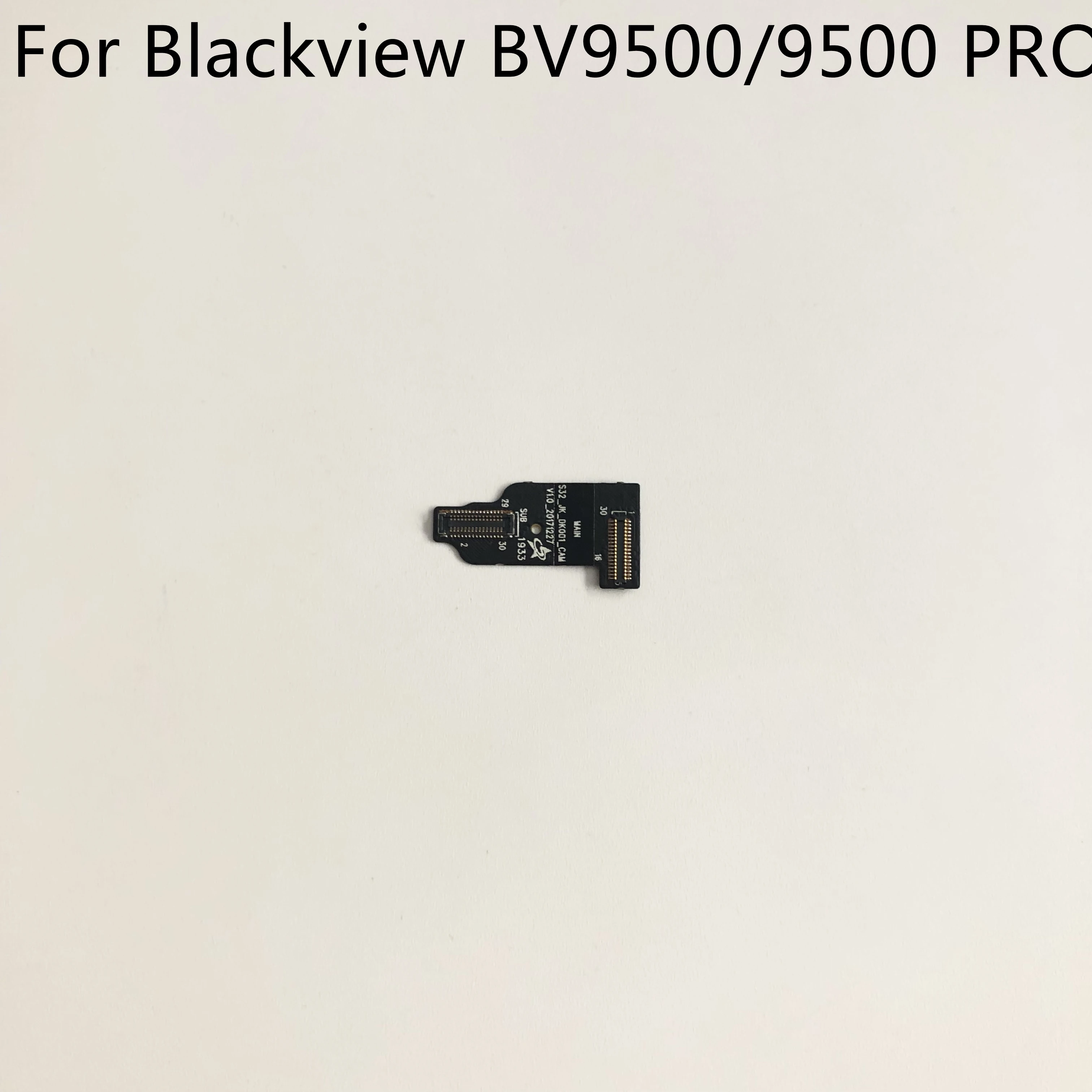 Blackview BV9500 Pro New Original Camera Connecting Line FPC For Blackview BV9500 MT6763T 5.7inch 2160x1080 Smartphone
Blackview BV9500 Pro New Original Camera Connecting Line FPC For Blackview BV9500 MT6763T 5.7inch 2160x1080 Smartphone