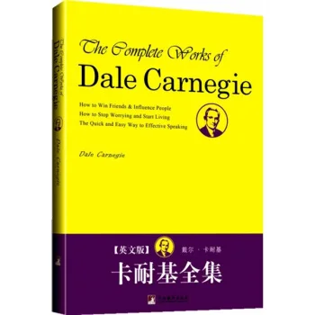 

The complete works of Dale Carnegie by Dale Carnegie American Famous Literature Psychology Success Inspirational Fiction Book