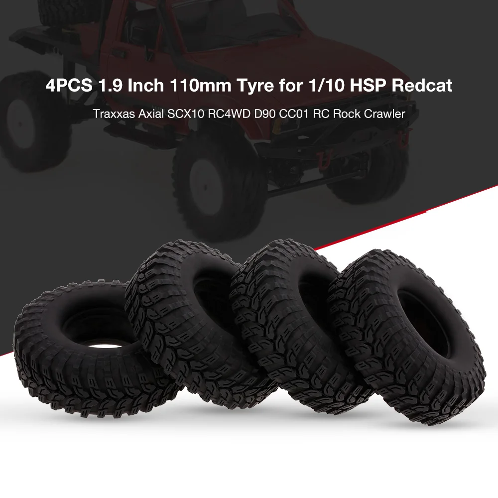 4PCS 1.9 Inch 110mm Tyre for 1/10 HSP Redcat Traxxas Axial SCX10 RC4WD D90 CC01 RC Rock Crawler
4PCS 1.9 Inch 110mm Tyre for 1/10 HSP Redcat Traxxas Axial SCX10 RC4WD D90 CC01 RC Rock Crawler