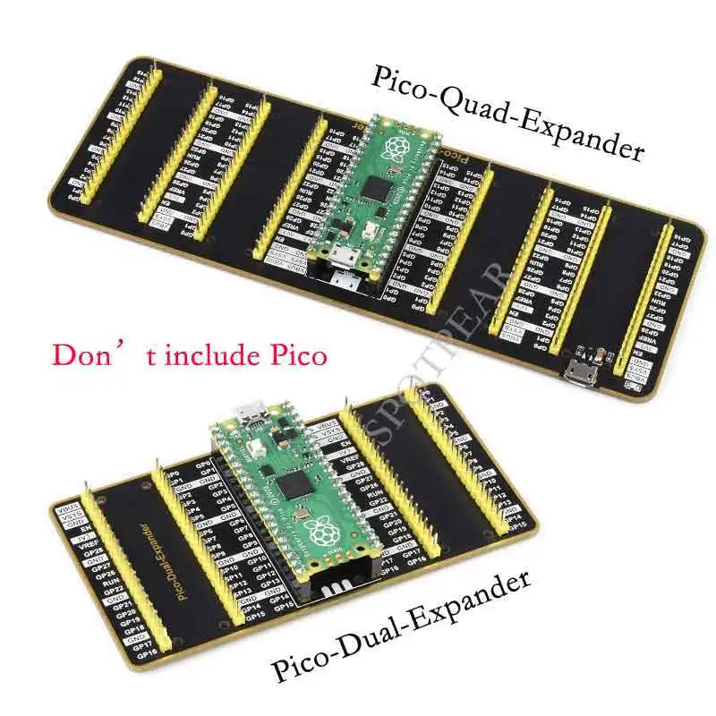 Raspberry Pi Pico Quad-Expander/Pico-Dual Two Sets of Male Headers 
Raspberry Pi Pico Quad-Expander/Pico-Dual Two Sets of Male Headers
