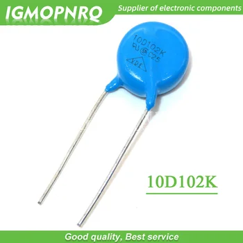 10PCS 102K Piezoresistor 10D102K 1000V igmopnrq Varistor Resistor
10PCS 102K Piezoresistor 10D102K 1000V igmopnrq Varistor Resistor