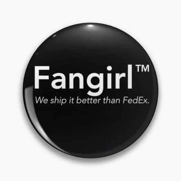Fangirltm мы отправляем товар лучше чем Fedex настраиваемая мягкая булавка для кнопки