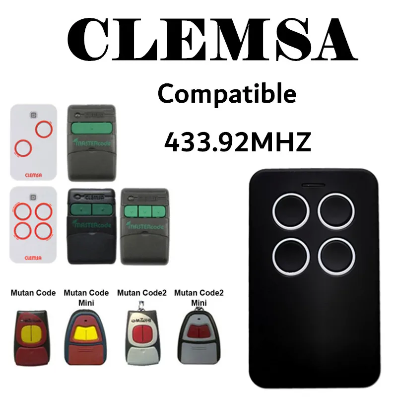 CLEMSA remote garage 433.92MHz control garage door clone For CLEMSA MUTAN MASTER CODE Multi frequency 287-868MHZ remote for gate
CLEMSA remote garage 433.92MHz control garage door clone For CLEMSA MUTAN MASTER CODE Multi frequency 287-868MHZ remote for gate