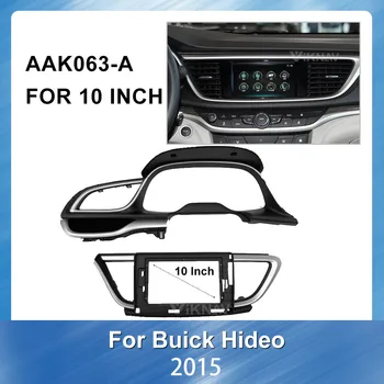 10 inch Car Radio Fascia GPS navigation For Buick Excelle 2015 Stereo Panel Dash Installation Trim Kit Face Plate
10 inch Car Radio Fascia GPS navigation For Buick Excelle 2015 Stereo Panel Dash Installation Trim Kit Face Plate