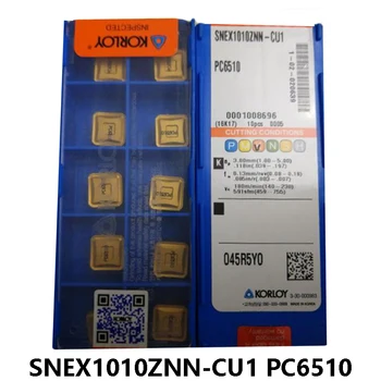 SNEX1010ZNN-CU1 PC6510 Milling Inserts for Cast Iron SNEX 1010 SNEX1010 ZNN Lathe Cutter Turning Tools Original
SNEX1010ZNN-CU1 PC6510 Milling Inserts for Cast Iron SNEX 1010 SNEX1010 ZNN Lathe Cutter Turning Tools Original