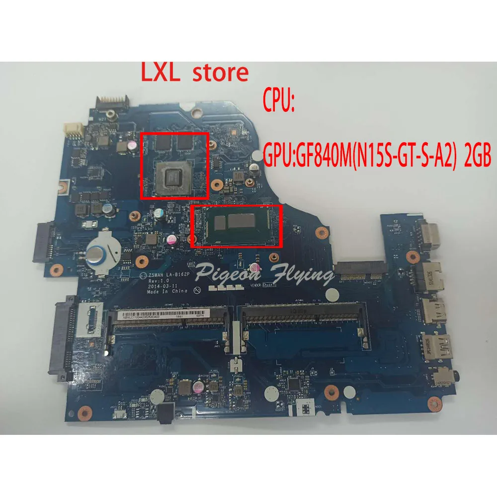 Z5WAH LA-B162P для Acer E5-571G Материнская плата ноутбука Процессор: core -i5 GPU:GF 840M 2 ГБ DDR3