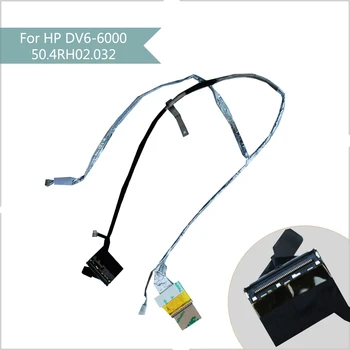 For HP Pavilion DV6-6000 LCD LVDS cable screen display video cable 50.4RH02.012 50.4RH02.032 50.4RH02.012 free shipping
For HP Pavilion DV6-6000 LCD LVDS cable screen display video cable 50.4RH02.012 50.4RH02.032 50.4RH02.012 free shipping
