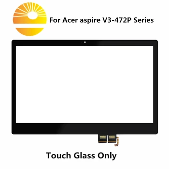 14'' TouchScreen Digitizer Repair Laptop Outer Glass For Acer Aspire V3-472P Series 
14'' TouchScreen Digitizer Repair Laptop Outer Glass For Acer Aspire V3-472P Series