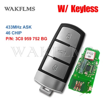 3 Buttons Smart Remote Car Key For Volkswagen (VW) Passat CC Passat With Smart Key System 433MHz ID46 3C0 959 752 BG
3 Buttons Smart Remote Car Key For Volkswagen (VW) Passat CC Passat With Smart Key System 433MHz ID46 3C0 959 752 BG