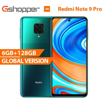 Global Version Xiaomi Redmi Note 9 Pro Smartphone 6GB RAM 128GB ROM Snapdragon 720G Octa core 64MP Camera 5020 mAh Cellphone
Global Version Xiaomi Redmi Note 9 Pro Smartphone 6GB RAM 128GB ROM Snapdragon 720G Octa core 64MP Camera 5020 mAh Cellphone
