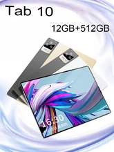 Tab 10 Tablet 12GB RAM+512GB ROM Tablette android 11 Tablets PC 5G Network 10.1 inch Game Laptops 10 Core Dual Sim GPS Tablete
Tab 10 Tablet 12GB RAM+512GB ROM Tablette android 11 Tablets PC 5G Network 10.1 inch Game Laptops 10 Core Dual Sim GPS Tablete