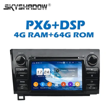 PX6 Car DVD Player DSP IPS Android 9.0 4G + 64G GPS Google RDS Radio wifi Bluetooth 5.0 for Toyota Sequoia Tundra 2010 2011 2012
PX6 Car DVD Player DSP IPS Android 9.0 4G + 64G GPS Google RDS Radio wifi Bluetooth 5.0 for Toyota Sequoia Tundra 2010 2011 2012